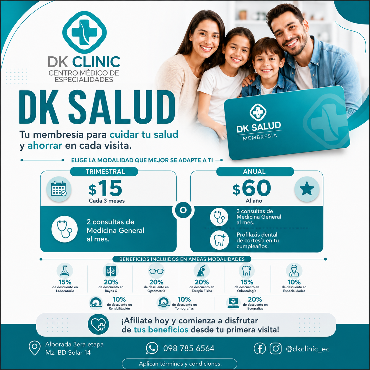 Membresía DK Salud: trimestral $15 y anual $60 con descuentos en laboratorio, rayos X, optometría, terapia física, odontología, especialidades, rehabilitación, tomografías y ecografías